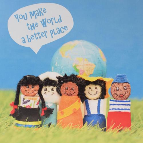 Greetings Card You Make The World A Better Place